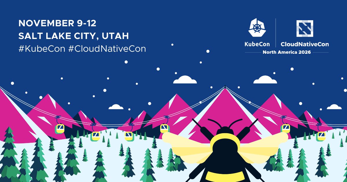KubeCon and CloudNativeCon North America 2026 in Salt Lake City, Utah, November 9-12